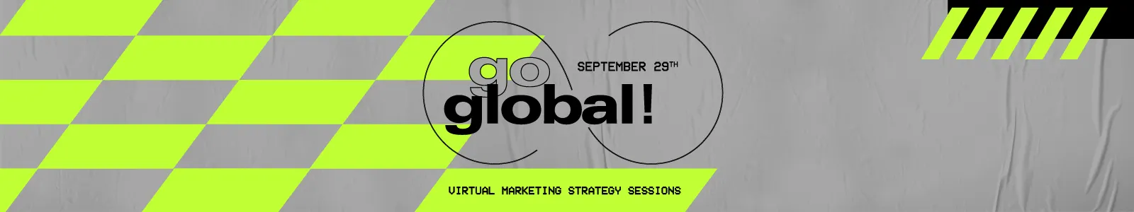 Coming soon: GoGlobal Virtual Marketing Strategy Sessions for Performance Advertisers